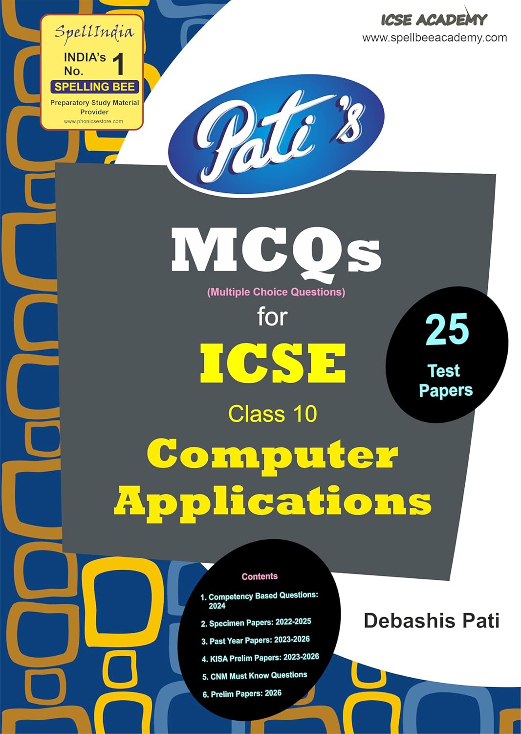 ICSE Class 10 Computer Applications MCQ Book by Debashis Pati